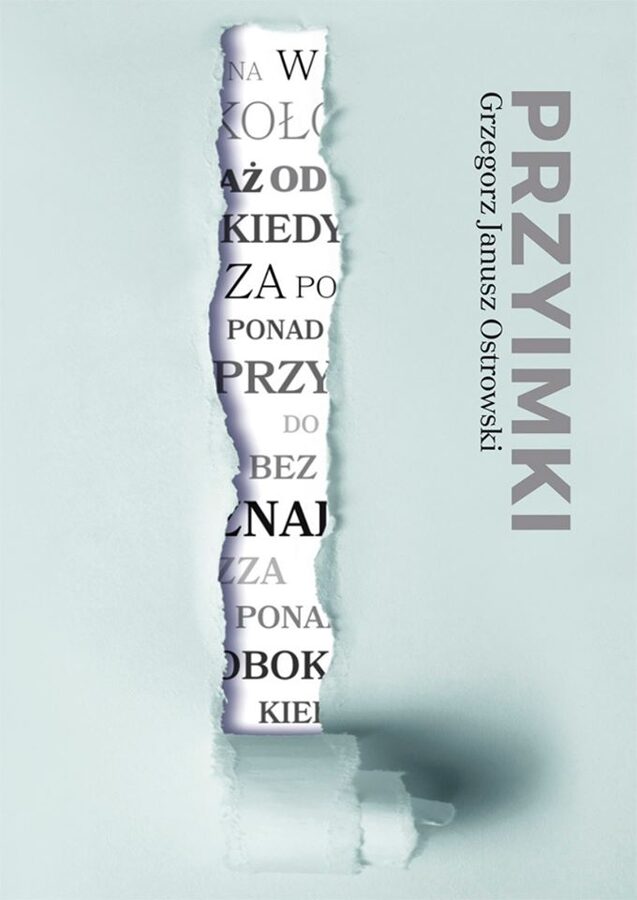 PRZYIMKI - Grzegorz Janusz Ostrowski