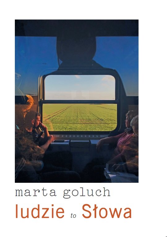 ludzie to Słowa - Marta Goluch