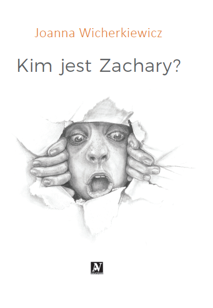 Kim jest Zachary? - Joanna Wicherkiewicz