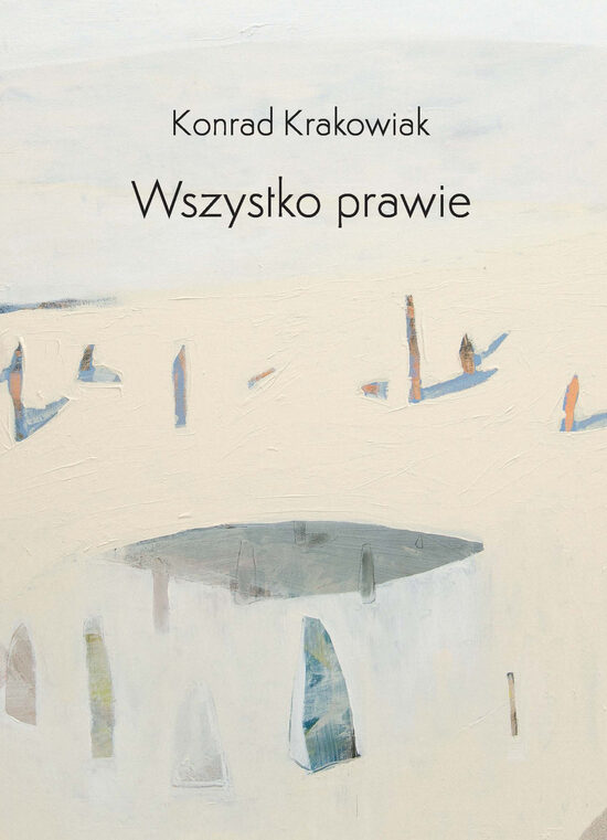 Wszystko prawie Konrad Krakowiak