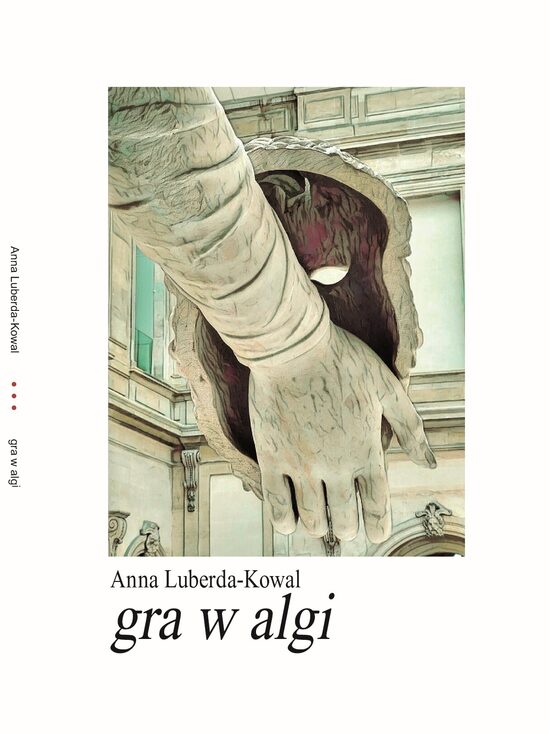gra w algi Anna Luberda-Kowal