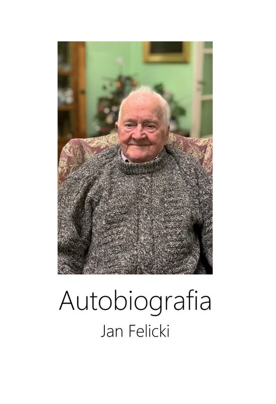 Autobiografia - Jan Felicki 