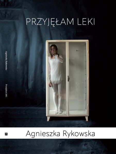 Przyjęłam leki - Agnieszka Rykowska